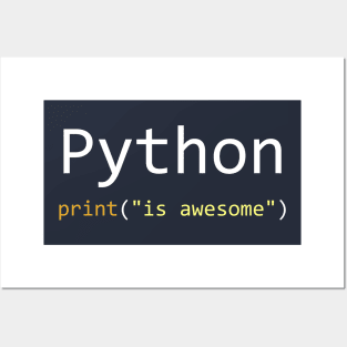Python is awesome - Computer Programming Posters and Art